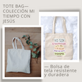 CANVA BAG - MI TIEMPO CON JESÚS