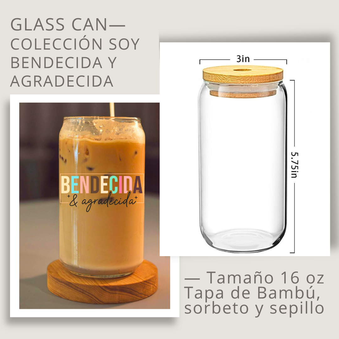 GLASS CAN - AGRADECIDA Y BENDECIDA